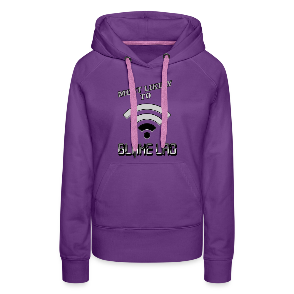 Most Likely To Blame Lag Graphic Women’s Premium Hoodie - purple 