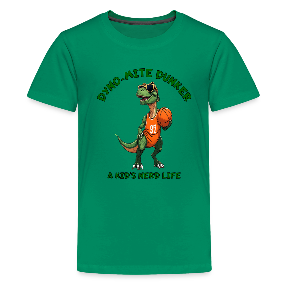 Dyno-Mite Dunker Kids' Premium T-Shirt - kelly green